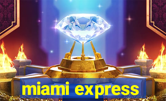 miami express